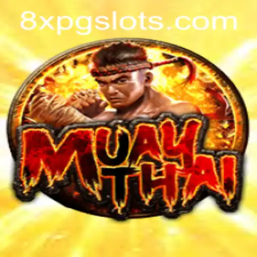Exploring the Exciting World of MuayThai 8XPG.COM