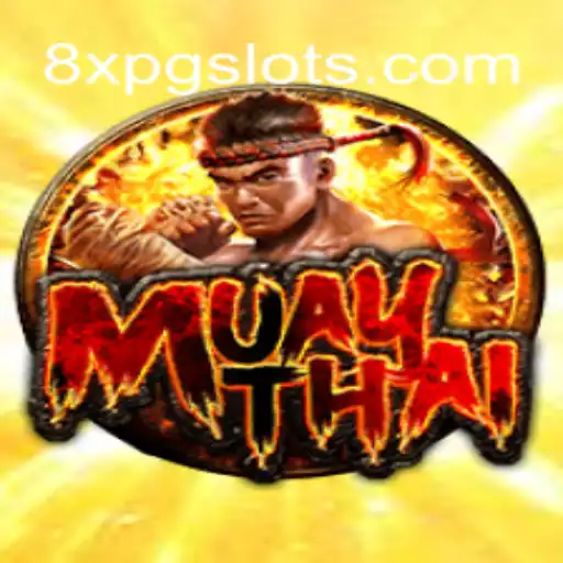 Exploring the Exciting World of MuayThai 8XPG.COM